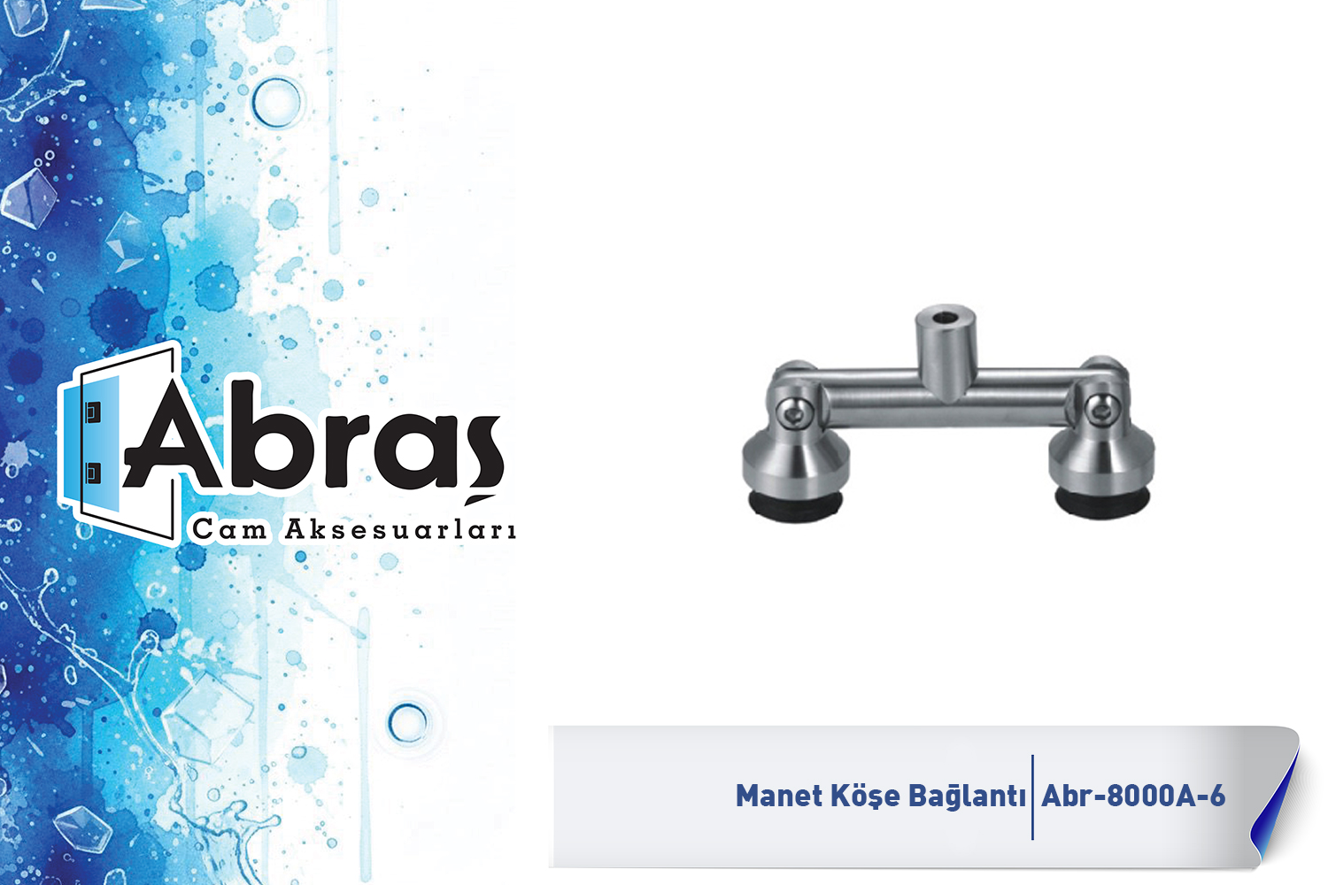 Cam Duvar Köşe Manet Bağlantı Abr-8000A-6