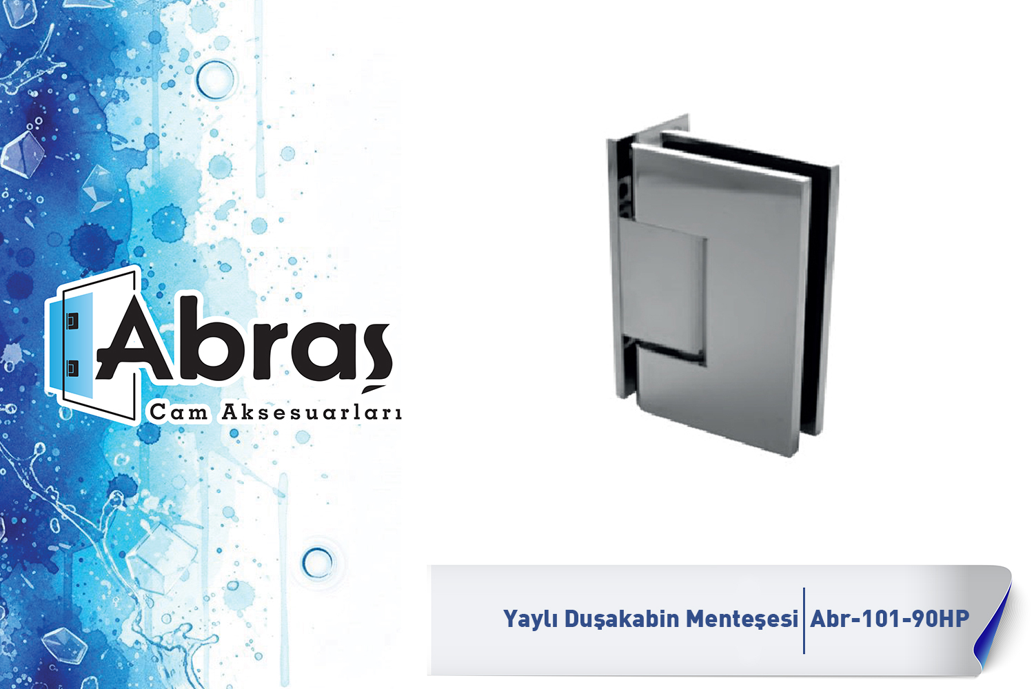 Paraduş Yaylı Cam Kapı Menteşesi Abr-101-90-HP